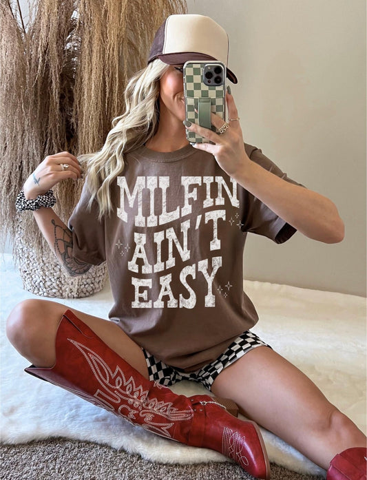 milfin ain’t easy