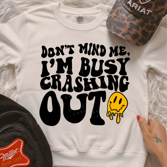 Busy Crashing Out