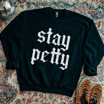 Stay Petty