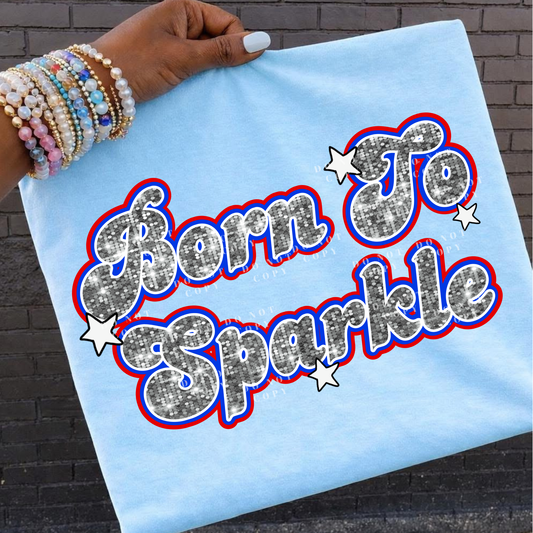 Born To Sparkle